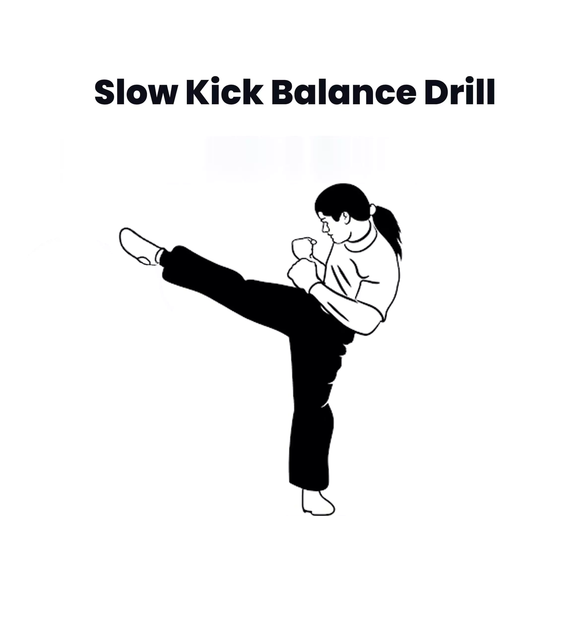 Slow Kick Balance Drill